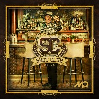 #2 - M.O. Littles - Welcome To The Shot Club M.O. Littles - Welcome To The Shot Club