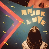 #5 - Major Love - Major Love (LP) Major Love - Major Love (LP)