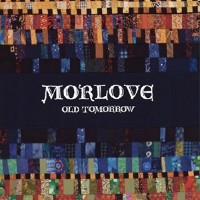 #7 - Morlove - Old Tomorrow Morlove - Old Tomorrow