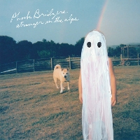 #3 - Phoebe Bridgers - Stranger In The Alps Phoebe Bridgers - Stranger In The Alps