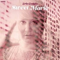 #2 - Erin Costelo - Sweet Marie Erin Costelo - Sweet Marie