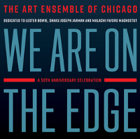 Art Ensemble Of Chicago - We Are On The Edge