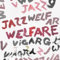 #3 - Viagra Boys - Welfare Jazz Viagra Boys - Welfare Jazz