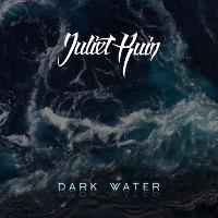 Juliet Ruin - Dark Water EP