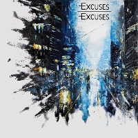 #1 - Excuses Excuses - Catch Me If You Can Excuses Excuses - Catch Me If You Can