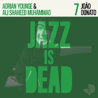 #7 - João Donato Adrian Younge & Ali Shaheed Muhammad - João Donato JID007 João Donato Adrian Younge & Ali Shaheed Muhammad - João Donato JID007