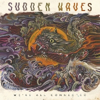 #4 - Sudden Waves - We're All Connected Sudden Waves - We're All Connected