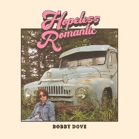 #8 - Bobby Dove - Hopeless Romantic Bobby Dove - Hopeless Romantic