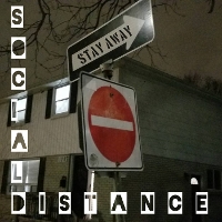 #7 - Social Distance - Stay Away Social Distance - Stay Away