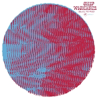 #2 - Chip Wickham - Blue To Red Chip Wickham - Blue To Red