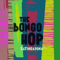 #3 - The Bongo Hop - Satingarona Pt. 2 The Bongo Hop - Satingarona Pt. 2