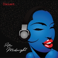 #5 - Elaquent - After Midnight Elaquent - After Midnight