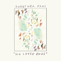 #2 - Dorothea Paas - No Loose Ends Dorothea Paas - No Loose Ends