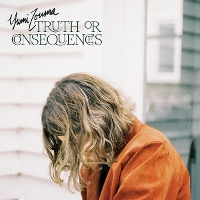 #4 - Yumi Zouma - Truth or Consequences Yumi Zouma - Truth or Consequences