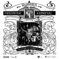 #2 - Orkestar Kriminal - Ryobra Orkestar Kriminal - Ryobra