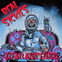 #4 - Real Sickies - Quarantined Real Sickies - Quarantined