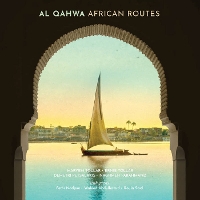 #3 - Al Qahwa - African Routes Al Qahwa - African Routes
