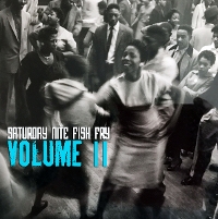 #4 - Saturday Nite Fish Fry - Volume II Saturday Nite Fish Fry - Volume II