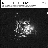 Nailbiter - Brace