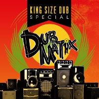 #11 - Dubmatix - King Size Dub Special Dubmatix - King Size Dub Special