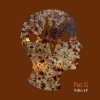 #1 - Pat G - Patio EP Pat G - Patio EP