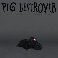 #3 - Pig Destroyer - The Octagonal Stairway Pig Destroyer - The Octagonal Stairway