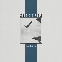#4 - Spectres - Nostalgia Spectres - Nostalgia