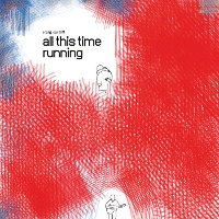 #4 - Craig Cardiff - All This Time Running Craig Cardiff - All This Time Running