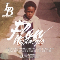 #4 - Len Bowen - Flow Nostalgic EP Len Bowen - Flow Nostalgic EP