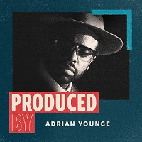 #5 - Adrian Younge - Produced by Adrian Younge Adrian Younge - Produced by Adrian Younge