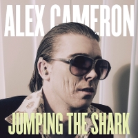 #2 - Alex Cameron - Jumping The Shark Alex Cameron - Jumping The Shark