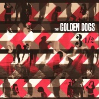 #2 - The Golden Dogs - 3 1/2 The Golden Dogs - 3 1/2