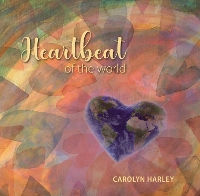 #2 - Carolyn Harley - Heartbeat of the World Carolyn Harley - Heartbeat of the World