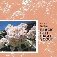 #9 - Black Belt Eagle Scout - Mother Of My Children Black Belt Eagle Scout - Mother Of My Children