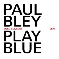 #10 - Paul Bley - Play Blue Paul Bley - Play Blue