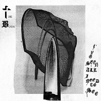 #7 - The Body - I've Seen All I Need To See The Body - I've Seen All I Need To See