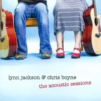 #3 - Lynn Jackson & Chris Boyne - The Acoustic Sessions Lynn Jackson & Chris Boyne - The Acoustic Sessions