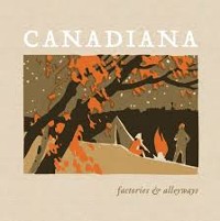 #25 - Factories And Alleyways - Canadiana Factories And Alleyways - Canadiana