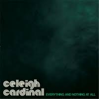 #1 - Celeigh Cardinal - Everything And Nothing At All Celeigh Cardinal - Everything And Nothing At All