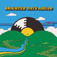 #2 - Various - Colemine Records Presents: Brighter Days Ahead Various - Colemine Records Presents: Brighter Days Ahead