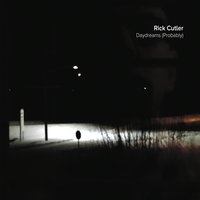 #6 - Rick Cutler - Daydreams (Probably) Rick Cutler - Daydreams (Probably)