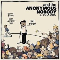 #5 - De La Soul - And The Anonymous Nobody De La Soul - And The Anonymous Nobody