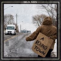 #4 - Delta Days - A Round Town Delta Days - A Round Town