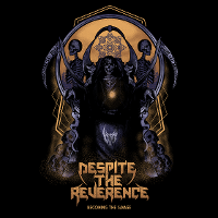 #3 - Despite The Reverence - Becoming The Savage Despite The Reverence - Becoming The Savage
