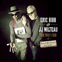 #10 - Eric Bibb and J.J. Milteau - Lead Belly's Gold Eric Bibb and J.J. Milteau - Lead Belly's Gold