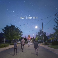 #11 - Dizzy - Baby Teeth Dizzy - Baby Teeth