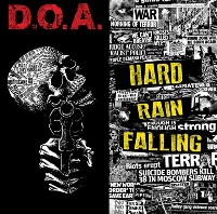 #2 - D.O.A. - Hard Rain Falling D.O.A. - Hard Rain Falling