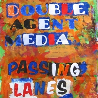 #5 - Double Agent Media - Passing Lanes Double Agent Media - Passing Lanes
