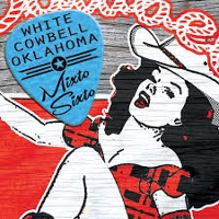 #4 - White Cowbell Oklahoma - Mixto Sixto White Cowbell Oklahoma - Mixto Sixto