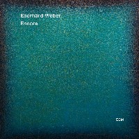 #9 - Weber Eberhard - Encore Weber Eberhard - Encore